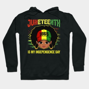 Melanin Kid Celebrate Juneteenth 1865 Is My Independence Day Hoodie